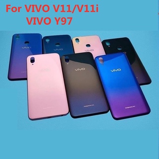 Body ฝาหลัง Vivo V11 / V11i vivo Y97 เคสโทรศัพท์มือถือด้านหลังสําหรับ Battery Back Door Cover