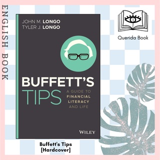 [Querida] Buffetts Tips : A Guide to Financial Literacy and Life [Hardcover] by John M. Longo, Tyler J. Longo