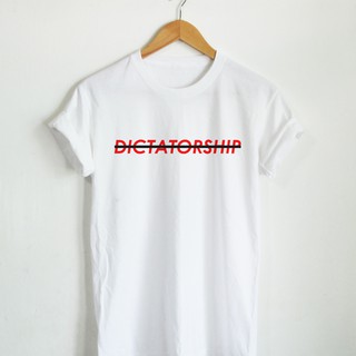 เสื้อยืดลาย DICTATORSHIP ขีดฆ่า เสื้อยืดไม่เอาเผด็จการ เสื้อยืดการเมือง เสื้อการเมือง