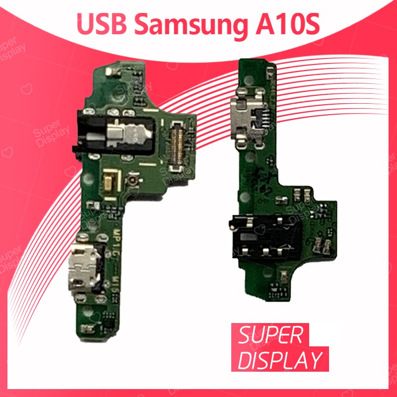 Samsung A10S/A107 สองเวอร์ชั่น อะไหล่สายแพรตูดชาร์จ แพรก้นชาร์จ Charging Connector Port Flex Cable（1ชิ้น) Super Display