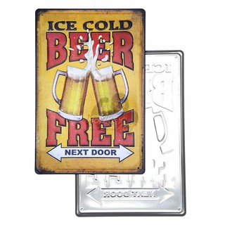 ป้ายสังกะสีวินเทจ Ice Cold Beer, Free Next Door (ปั๊มนูน), ขนาด 20x30 ซม.