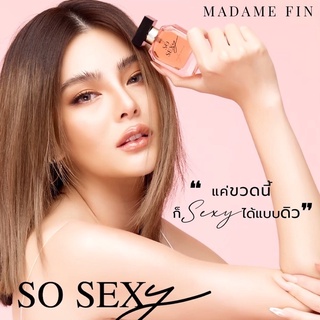 🌸Madame Fin So Sexy Eau De Parfum🌸 SO SEXY EAU DE PARFUM 30ml🌸น้ำหอมมาดามฟิน เซ็กซี่สไตล์ดิว 🌸