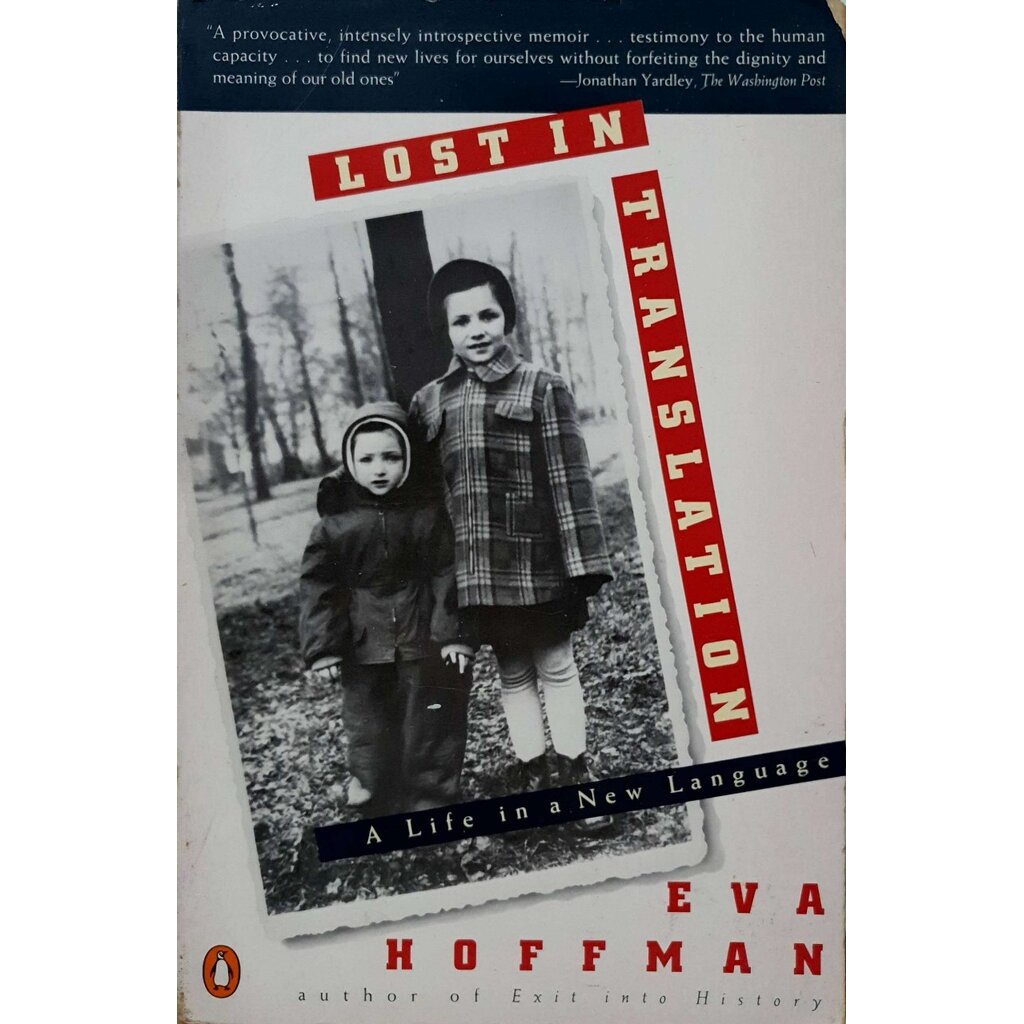 LOST IN TRANSLATION : EVA HOFFMAN