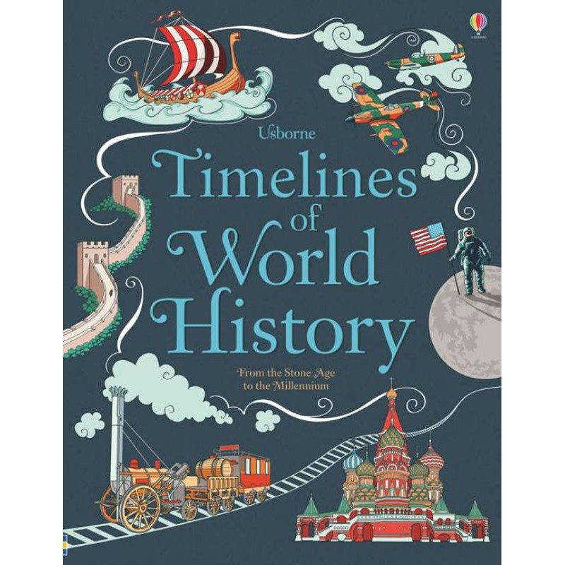 Usborne Timelines of World History