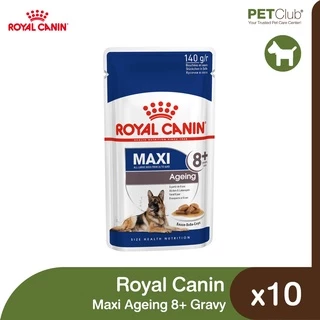 [PETClub] Royal Canin Maxi Ageing 8+ Gravy Pouch [140g. ยกกล่อง 10 ซอง]