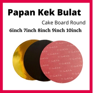 Papan Kek Bulat บอร์ดเค้ก ทรงกลม 6 นิ้ว 7 นิ้ว 8 นิ้ว 9 นิ้ว 10 นิ้ว สีทอง สีดํา สีแดง สําหรับ 1 ชิ้น