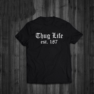 ถูกสุดๆพร้อมส่ง เสื้อยืดคอกลม พิมพ์ลายภาษาอังกฤษ Thug Life Est 187 Old หลากสี แฟชั่นฤดูร้อน สําหรับผู้ชาย S Xxxl