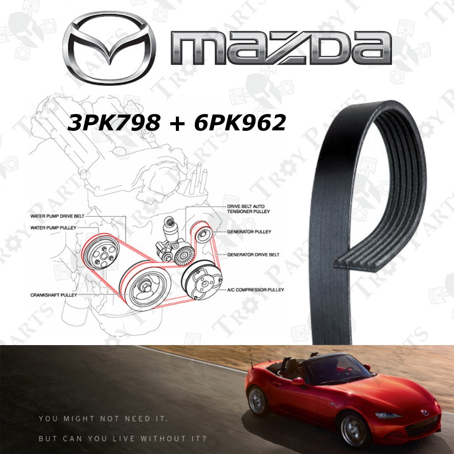 สายพานพัดลม Mazda / Aircond / ไดชาร์จ 3PK798 + 6PK962 สําหรับ Mazda CX3 CX-3 CX5 CX-5 2.0 Mazda Bian