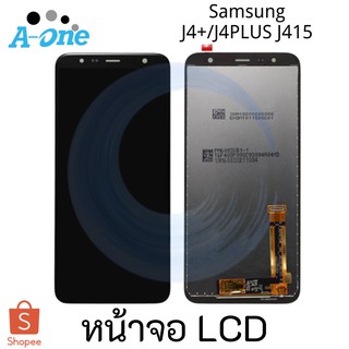 หน้าจอ LCD Samsung J4+/J4PLUS J415 J6PLUS(จอแสดงผลพร้อมทัชสกรีน)