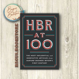 Hbr at 100 - Harvard Business Review (ภาษาอังกฤษ) - Good.Bookstore