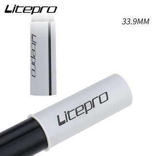 Litepro ปลอกหุ้มท่ออานจักรยาน แบบพลาสติก อลูมิเนียมอัลลอย 33.9 มม.