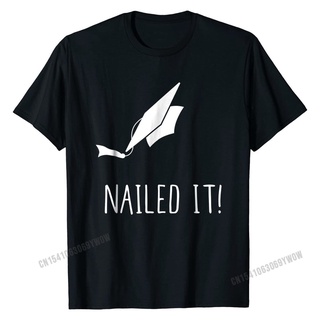 เสื้อยืด ลาย Nailed It! เสื้อยืดลําลอง แขนสั้น พิมพ์ลายกราฟฟิค น่ารัก ของขวัญ สําหรับครอบครัว ผู้ชายS-5XL