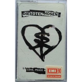 Cassette Tape เทปคาสเซ็ตเพลง Die Toten Rosen Love Peace &amp; Money ลิขสิทธิ์