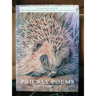Prickly Poems. An anthology of hedgehog poems.-144A