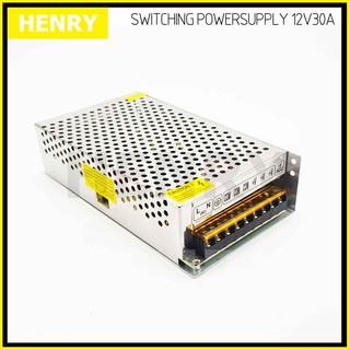 Henry สวิทชิ่ง DC 12V โวลท์ 30A แอมป์ เพาเวอร์ซัพพลาย 360 วัตต์ Switching Power Supply 220V AC to 12V DC 30A Power 360W