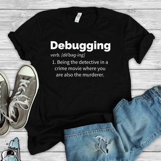 เสื้อยืดผ้าฝ้ายพิมพ์ลายแฟชั่น เสื้อยืดลําลอง แขนสั้น คอกลม พิมพ์ลาย Science Debugging Definition สวมใส่สบาย สําหรับผู้ชา