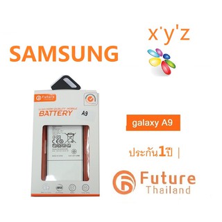 แบตเตอรี่ Future Thailand Samsung Galaxy A9