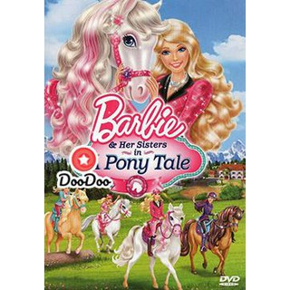 หนัง DVD Barbie &amp; Her sisters a Pony tale บาร์บี้ กับม้าน้อยแสนรัก