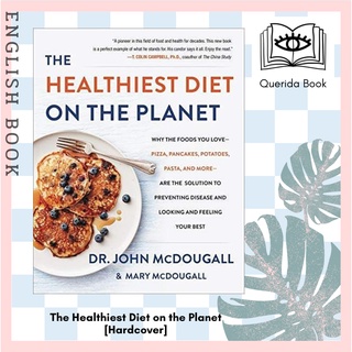 [Querida] หนังสือภาษาอังกฤษ The Healthiest Diet on the Planet [Hardcover]