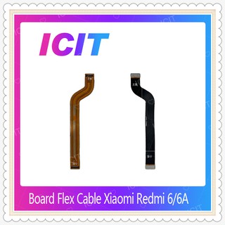 Board Flex Cable Xiaomi Redmi 6/Xiaomi Redmi 6A อะไหล่สายแพรต่อบอร์ด Board Flex Cable (ได้1ชิ้นค่ะ)  ICIT-Display