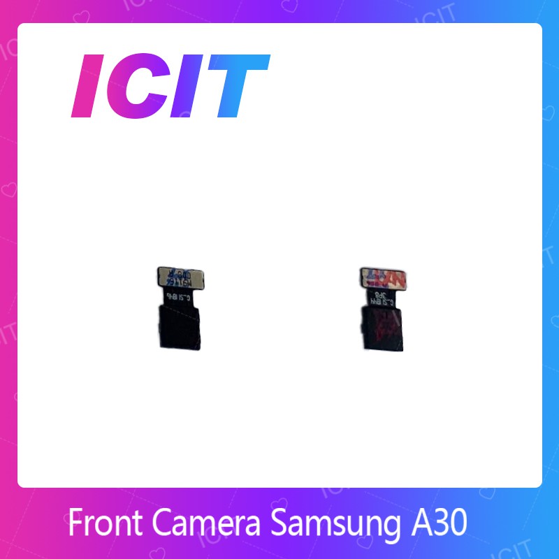 Samsung A30 อะไหล่กล้องหน้า ชุดแพรกล้องหน้า Front Camera（ได้1ชิ้นค่ะ) อะไหล่มือถือ (ส่งจากไทย) ICIT 2020