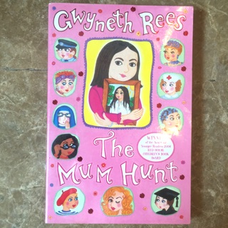 The Mum Hunt- Gwyneth Rees