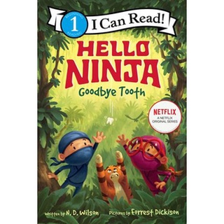 (พร้อมส่ง NEW BOOK) HELLO, NINJA. GOODBYE, TOOTH! (ICR 1)