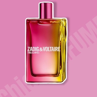 น้ำหอมแท้❤️ This Is Love! for Her Zadig &amp; Voltaire EDP 100ml