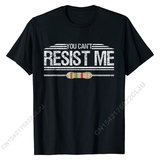 เสื้อยืด ผ้าฝ้าย พิมพ์ลายนักไฟฟ้า You CanT Resist Me สําหรับผู้ชาย