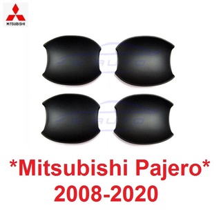 เบ้ารองมือเปิด Mitsubishi Pajero 2008 - 2020 สีดำด้าน มิตซูบิชิ ปาเจโร ถาดรองมือเปิดประตู ถ้วยรองมือเปิด เบ้ากันรอย