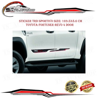 sticker TRD ติด ข้างประตู 4 ประตู (ตามรูป)  Sticker TRD sportivo toyota fortuner Revo 4 Door 2017 +  Size: 169.5x8.6 cm