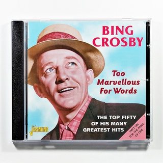 CD เพลง Bing Crosby - Too Marvellous For Words (2CD - Jasmine) (แผ่นใหม่)