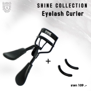 SHINE COLLECTION• Eyelash Curler ที่ดัดขนตา