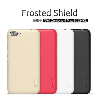 NILLKIN เคส สำหรับ ASUS ZenFone 4 Max Pro รุ่น Frosted Shield