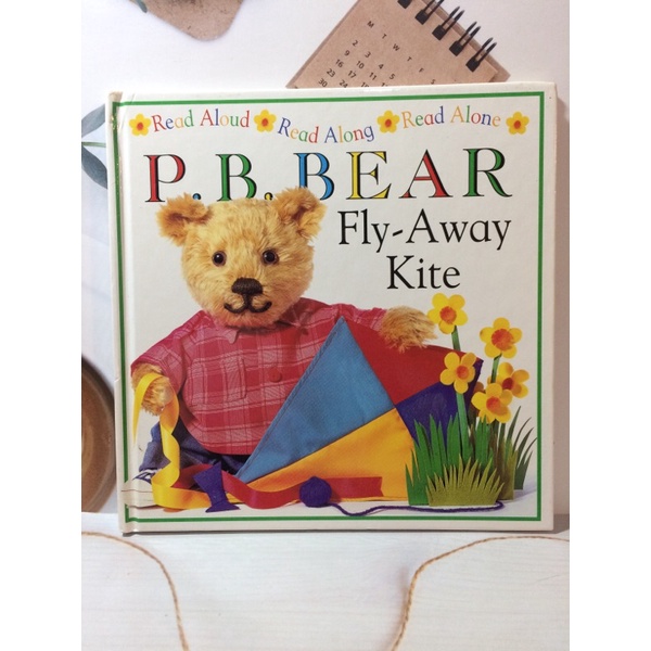Read Aloud : P.B. Bear Fly-Away kite ปกแข็งมือสอง -cb3/2