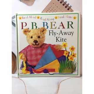 Read Aloud : P.B. Bear Fly-Away kite ปกแข็งมือสอง -cb3