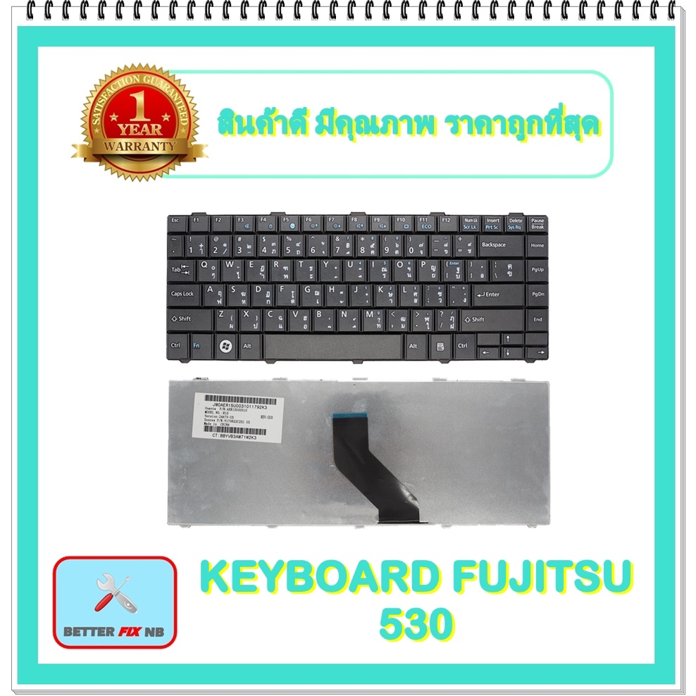 KEYBOARD NOTEBOOK FUJITSU 530 สำหรับ FUJITSU Lifebook LH520 LH530 LH530G / คีย์บอร์ดฟูจิตสึ (ไทย-อัง