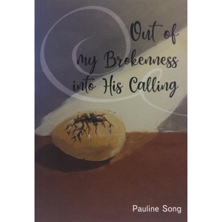 Out of My Brokenness into His Calling