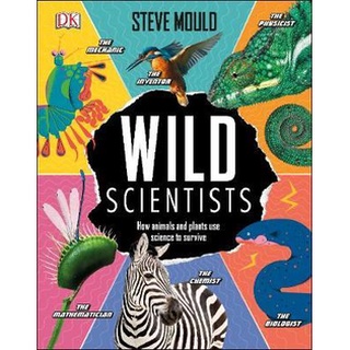 DKTODAY หนังสือ WILD SCIENTISTS DORLING KINDERSLEY