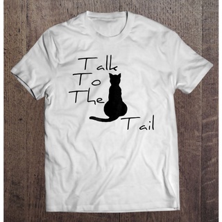 เสื้อยืด พิมพ์ลาย Talk To The Tail