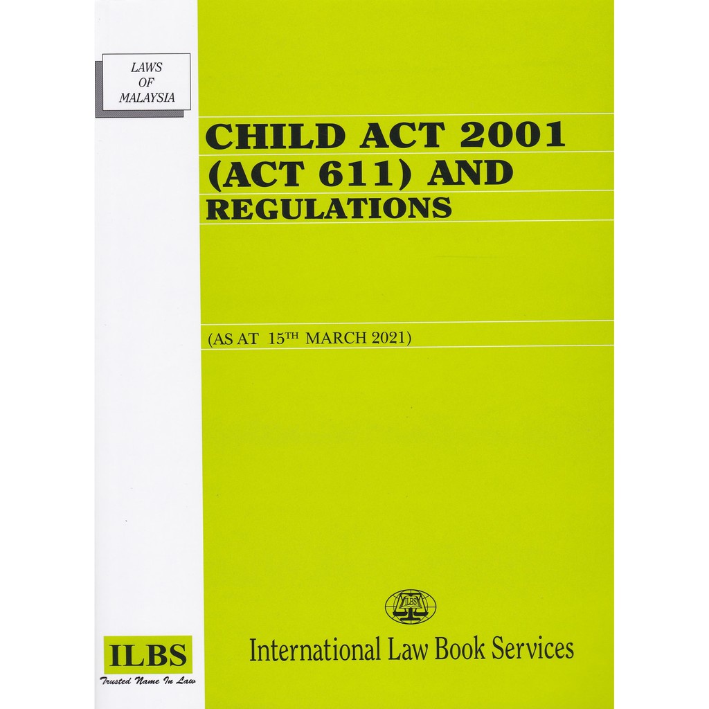 CHILD ACT 2001 ( ACT 611 )