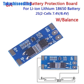 BALANCE Takashiseedling 2s 8a 7 . 4 V W / 18650 Li - Ion แผ่นบอร์ดโมดูลป้องกันชาร์จแบตเตอรี่ Bms