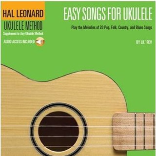 Easy Songs For Ukulele (Audio Access Included)