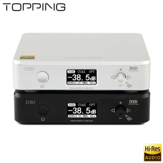 TOPPING D50 DAC ตั้งโต้ะระดับ Hi-Res รองรับ DSD512 , iOS , Android , Windows , MAC [ของแท้ รับประกันศูนย์ไทย]