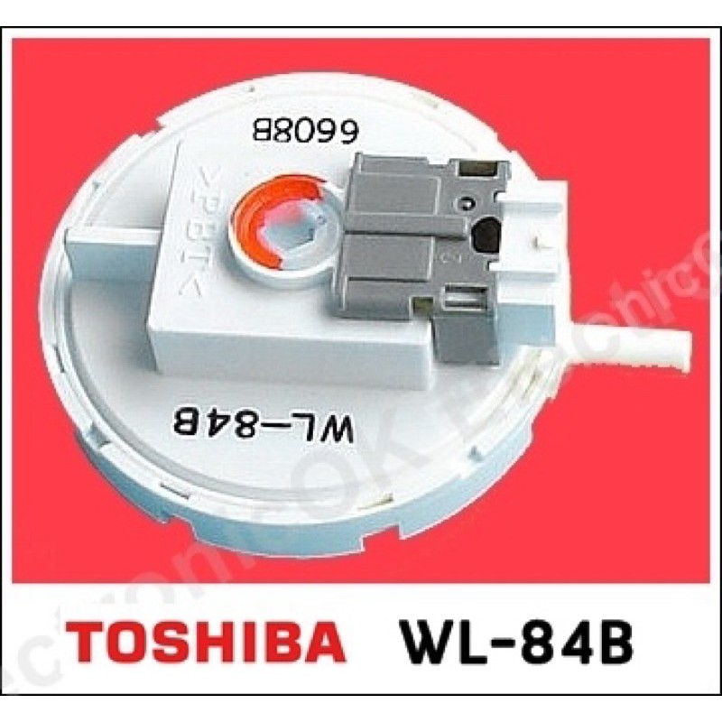 เพรชเชอร์ TOSHIBA WL-84B ตัววัดระดับน้ำ เซ็นเซอร์ระดับน้ำ เครื่องซักผ้า