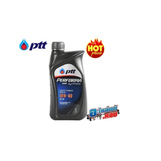(ของแท้) ปตท PTT PERFORMA SEMI-SYN 10W 40 NP (10/1L) ลดราคาพิเศษ