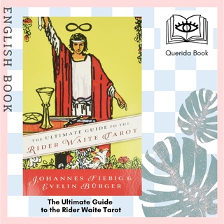 [Querida] หนังสือภาษาอังกฤษ The Ultimate Guide to the Rider Waite Tarot by Johannes Fiebig, Evelin Burger