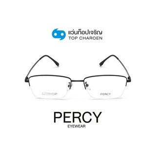 PERCY แว่นสายตาทรงเหลี่ยม 9916-C1 size 57 By ท็อปเจริญ