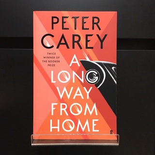 A Long Way from Home - Pater Carey (ร้านหนังสือมือสองภาษาอังกษ Gekko Books)