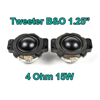 ดอกลำโพง BO แหลมเสียงดีมาก 4Ohm 15w B&amp;O ขนาด 1.25" ราคา 1 ดอก ( BOSE HK 2" ทวิสเตอร์ peerless lg yamaha )